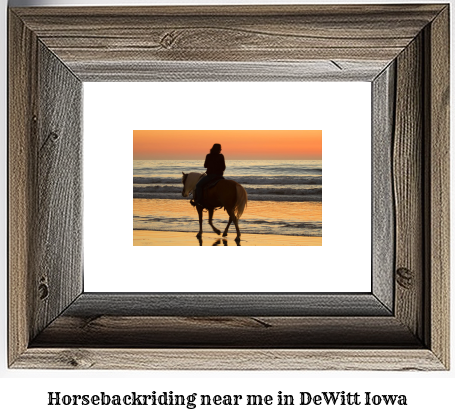 horseback riding near me in DeWitt, Iowa